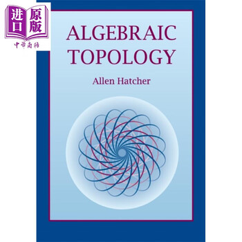 代数拓扑英文原版algebraic Topology剑桥大学出版社allen Hatcher 摘要书评试读 京东图书