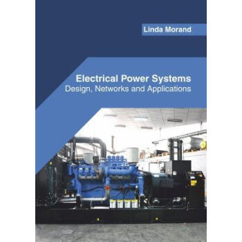 Electrical Power Systems: Design, Networks and A