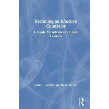 Becoming an Effective Counselor: A Guide for Ad epub格式下载