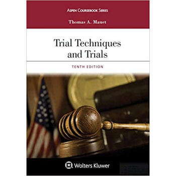 Trial Techniques and Trials, Tenth Edition