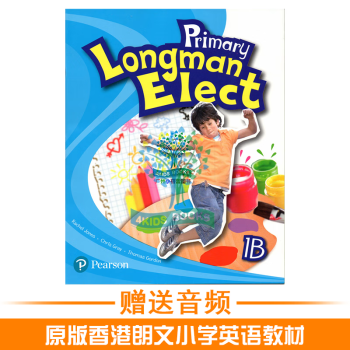 原版香港朗文小学英语教材 Primary Longman Elect 1B课本/练习册 1B学生用书