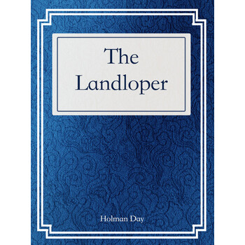 《the landloper》(holman day)电子书下载,在线阅读,内容简介,评论