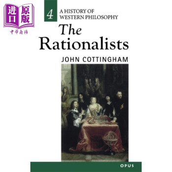 理性主义者 西方哲学史 英文原版 The Rationalists History of Western Philosophy 4 John Cottingham