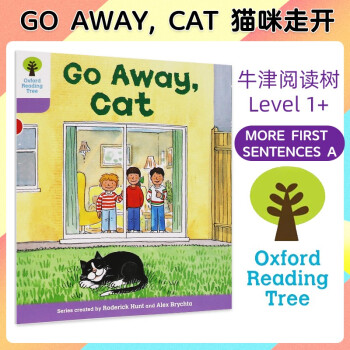 牛津阅读树绘本Oxford reading tree Level 1+  Go Away, Cat