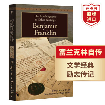 Դ Ӣԭ The Autobiography and Other Writings Benjamin Franklin Ķ ǲ˹ ʱŮɯ׶