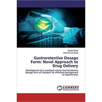 Gastroretentive Dosage Form: Novel Approach to D