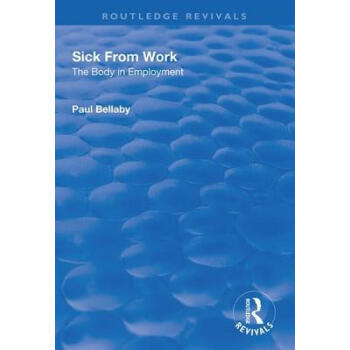 Sick from Work: The Body in Employment