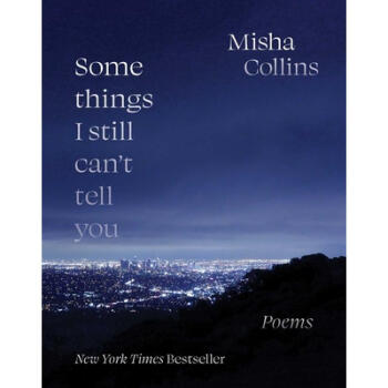 Some Things I Still Can't Tell You: Poems kindle格式下载