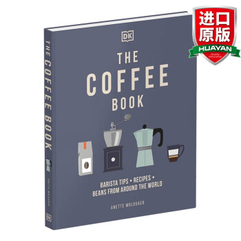 The Coffee Book DK Ӣԭ ֮ ٿ ʦ ʳ صĿȶ Ӣİ Ӣԭ鼮 Ԥ