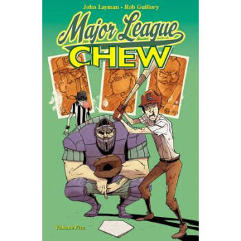 Chew Volume 5: Major League Chew: - Chew Vol...