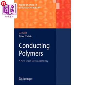 【中商海外直订】Conducting Polymers: A New Era in Electrochemistry 导电聚合物：电化学的新时代
