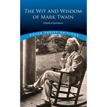 The Wit and Wisdom of Mark Twain: A Book of ... kindle格式下载
