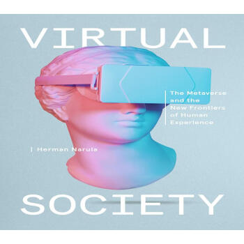 ᣺Ԫ Herman Narula Ӣԭ Virtual Society: The Metaverse and Human Experience