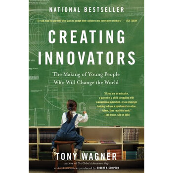 Creating Innovators: The Making of Young