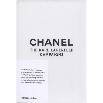 卡尔拉格斐的创造英文原版chanel The Karl Lagerfeld Campaigns 摘要书评试读 京东图书