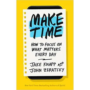现货腾出时间make Time How To Focus On What Matter 摘要书评试读 京东图书