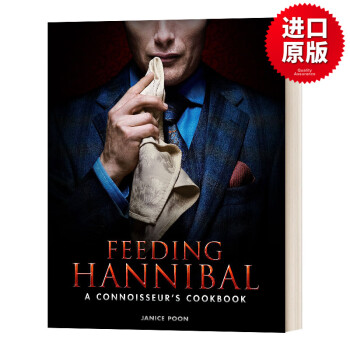 ʳʳ װ Feeding Hannibal A Connoisseurs Cookbook Ӣԭ׽̳ Ӣ鼮
