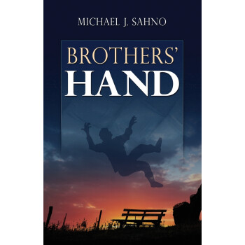 按需印刷 Brothers Hand Michael J Sahno 摘要书评试读 京东图书