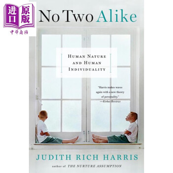 基因或教养 解开人格差异之谜英文原版no Two Alike Judith Rich Harris 摘要书评试读 京东图书