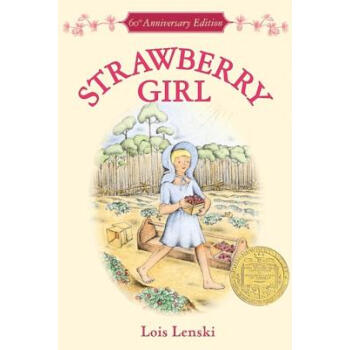 Strawberry Girl 草莓女孩英文原版 Lois Lenski 洛伊丝 伦斯基 摘要书评试读 京东图书
