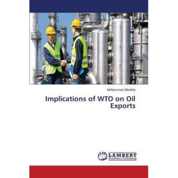 Implications of WTO on Oil Exports