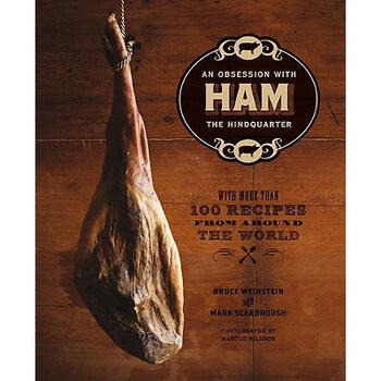 ham: an obsession with the hindquarter