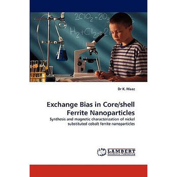 预订exchange Bias In Core Shell Ferrite Nanopart 摘要书评试读 京东图书