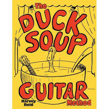 the duck soup guitar method: beginning g.