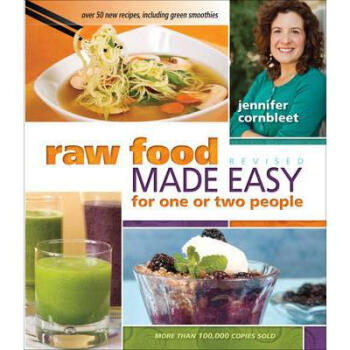 Raw Food Made Easy for 1 or 2 People: Second...