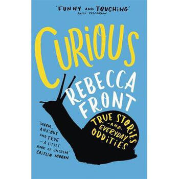 预订 curious: true stories and everyday absurdities