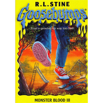 goosebumps: monster blood iii 鸡皮疙瘩系列:一罐魔血3 [9岁及以上]