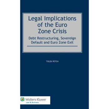 Legal Implications of the Euro Zone Crisis :...