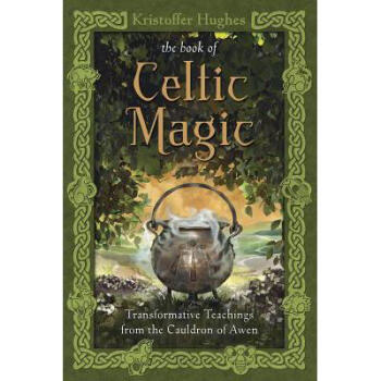 The Book of Celtic Magic: Transformative Tea... mobi格式下载
