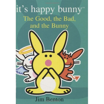 its happy bunny #04: the good, the bad, and the bunny 快乐兔子4