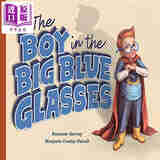 Susanne Gervay:The Boy in the Big Blue Glasses 戴蓝色大眼镜的男孩 想象力绘本4-6岁原版进口