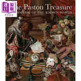 帕斯通宝藏 已知世界的缩影 英文原版 The Paston Treasure
