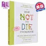 预防疾病的100种食谱 英文原版The How Not to Die Cookbook