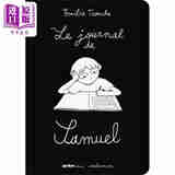 预售 【法文版】法漫 图像小说 Samuel 的日记 法国导演 Emilie Tronche 原创动画剧本改编 Le Journal de Samuel 原版