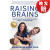 【4周达】Raising Brains: Mindful Meddling to Raise Successful, Happy, Connected Kids