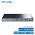 TP-LINK 普联 TL-SG5226PE 24口PoE+2SFP三层网管千兆核心交换机tplink 