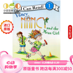 英文原版Fancy Nancy and the Mean Girl图书I Can Read#