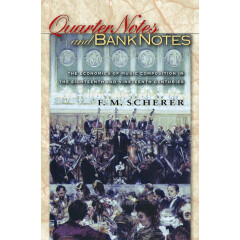 Quarter Notes and Bank Notes (Princeton Economic History of the Western World)