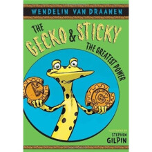 The Gecko and Sticky: The Greatest Power 