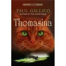 Thomasina. Paul Gallico (Essential Modern Classics)