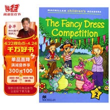 Macmillan Children'S Readers The Fancy Dress Competition Level 2