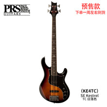 PRS SE Kestrel电贝斯SE Kingfisher四弦电贝司演奏演出初学进阶 SE Kestrel日落色TC