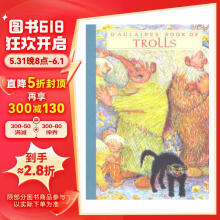 德奥莱利斯巨魔书 D'Aulaires' Book of Trolls 进口原版英文故事书