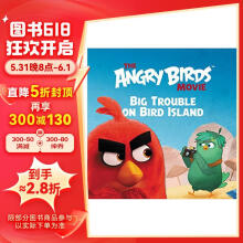 愤怒的小鸟电影：岛上的大麻烦 The Angry Birds Movie: Big Trouble on Bird Island 进口原版 英文