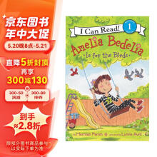 Amelia Bedelia Is for the Birds Amelia Bedelia是鸟类 进口原版 英文