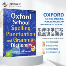 牛津中学生课堂拼写、标点和语法词典 Oxford School Spelling, Punctuation and Grammar Dictionary 牛津学术词典 英英词典